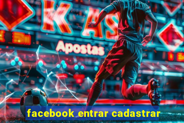 facebook entrar cadastrar